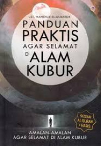 Image of Panduan praktis agar selamat di alam kubur