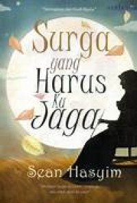 Image of Surga Yang Harus Ku Jaga